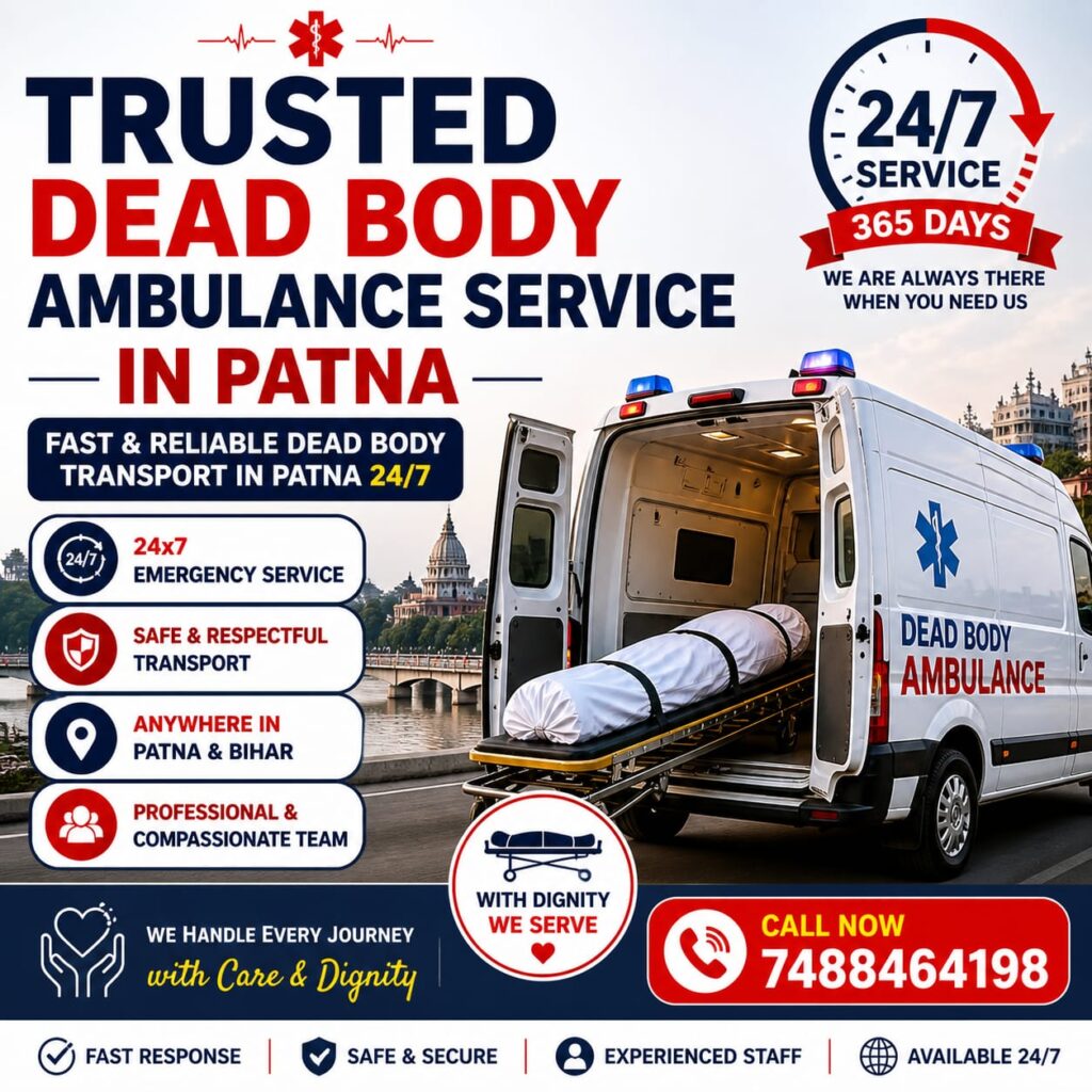 Dead Body Ambulance Service in Patna